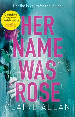 Her Name Was Rose by Claire Allan