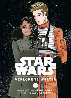 Star Wars: Verlorene Welten: Bd. 3 by Yusaku Komiyama, Claudia Gray