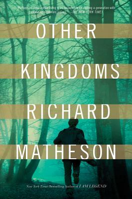Other Kingdoms by Richard Matheson