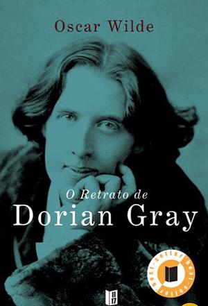 O Retrato De Dorian Gray by Oscar Wilde, Oscar Wilde