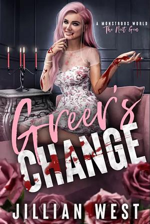 Greer's Change by Jillian West