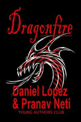 Dragonfire: a collection of short stories by Daniel Lopez, Neti