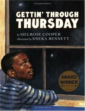 Gettin' Through Thursday by Nneka Bennett, Melrose Cooper