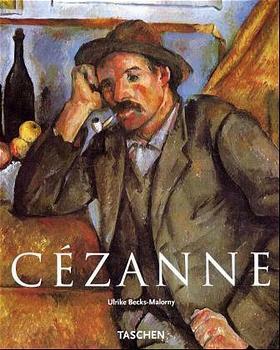 Cézanne. 1839-1906 by Ulrike Becks-Malorny