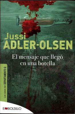 El Mensaje Llego en una Botella = The Message in a Bottle by Jussi Adler-Olsen