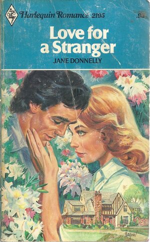 Love for a Stranger by Jane Donnelly