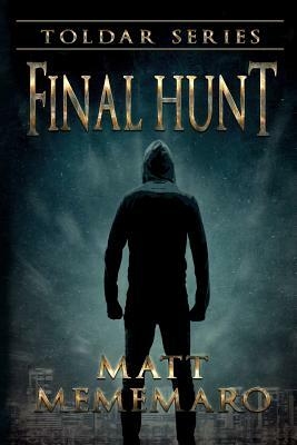 Final Hunt by Matt Mememaro