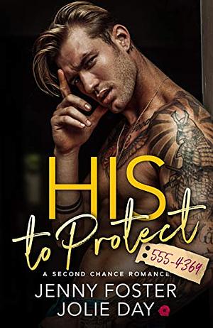 His to Protect by Jenny Foster