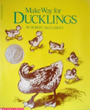 Make Way For Ducklings by Robert McCloskey