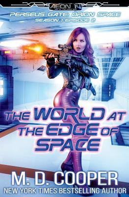 The World at the Edge of Space by M. D. Cooper