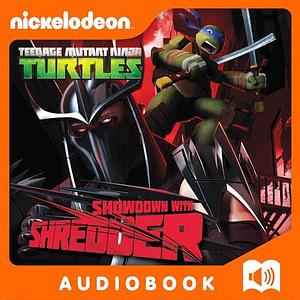 Showdown with Shredder by Matthew Gilbert