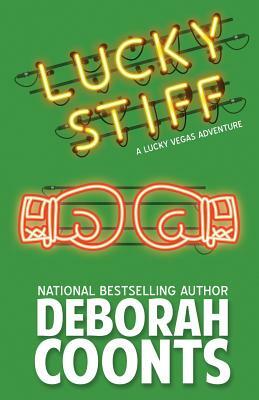 Lucky Stiff by Deborah Coonts