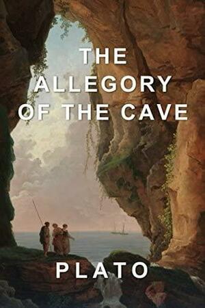 The Allegory of the Cave by Plato, Benjamin Jowett