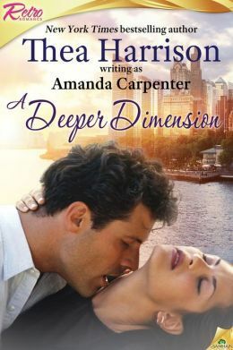 A Deeper Dimension by Thea Harrison, Amanda Carpenter