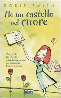 Ho un castello nel cuore by Dodie Smith, Beatrice Masini