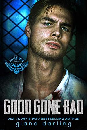 Good Gone Bad by Giana Darling