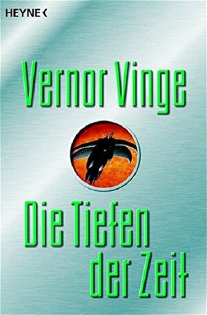 Die Tiefen der Zeit by Vernor Vinge
