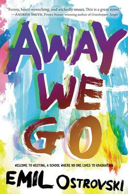 Away We Go by Emil Ostrovski