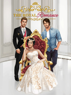 The Royal Romance, Book 1 by Pixelberry Studios