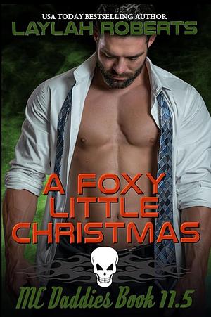 A Foxy Little Christmas  by Laylah Roberts