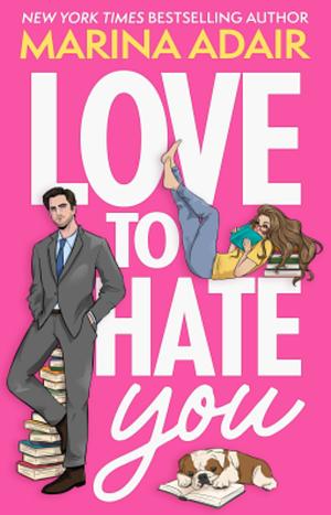 Love to Hate You by Marina Adair