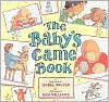 The Baby's Game Book by Sam Williams, Isabel Wilner