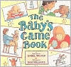 The Baby's Game Book by Isabel Wilner, Sam Williams