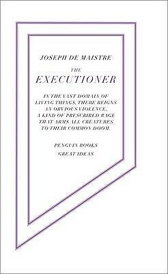 The Executioner by Joseph de Maistre