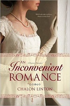 An Inconvenient Romance by Chalon Linton