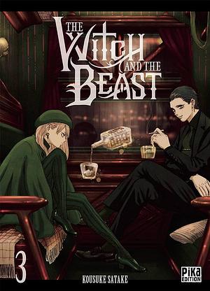 The Witch and the Beast T03 by Kousuke Satake