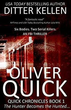 Oliver Quick by Ditter Kellen