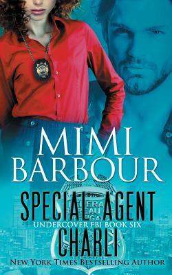 Special Agent Charli by Mimi Barbour