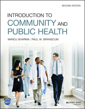 Introduction to Community and Public Health by Manoj Sharma, Paul W. Branscum