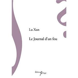 Le journal d'un fou by Lu Xun