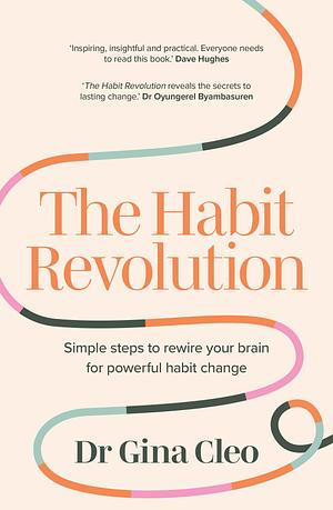 The Habit Revolution by Gina Cleo