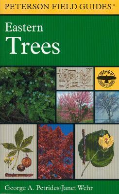 A Field Guide to Eastern Trees: Eastern United States and Canada, Including the Midwest by Mariner Books, Roger Tory Peterson, George A. Petrides