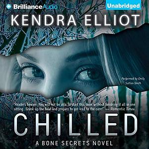 Chilled by Kendra Elliot