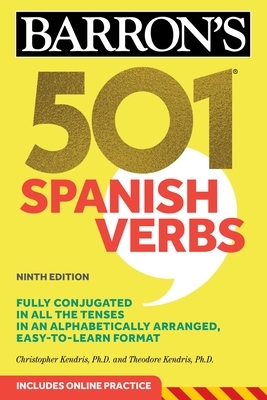 501 Spanish Verbs by Christopher Kendris, Theodore Kendris