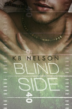 Blind Side by K.B. Nelson