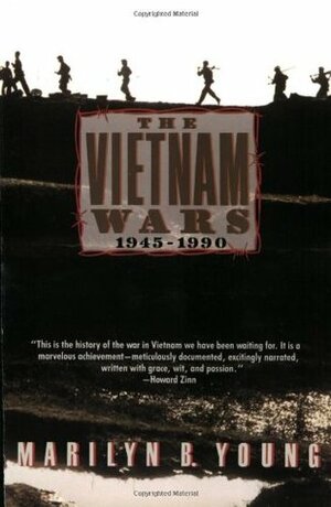 The Vietnam Wars, 1945-1990 by Marilyn B. Young