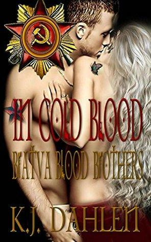 In Cold Blood by K.J. Dahlen