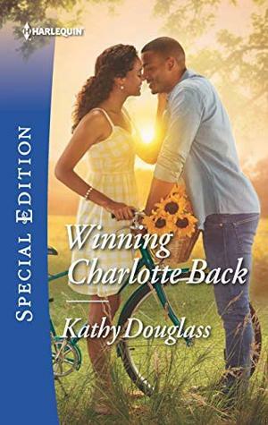 Winning Charlotte Back by Kathy Douglass