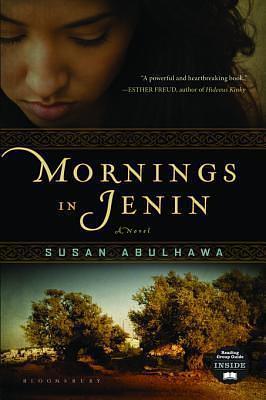 Mornings in Jenin: A Novel by Susan Abulhawa, Susan Abulhawa