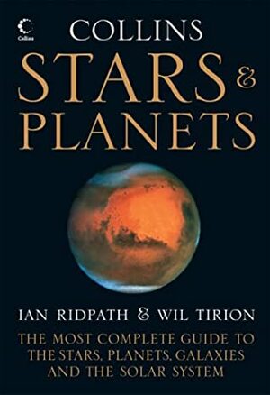 Collins Stars and Planets Guide by Wil Tirion, Ian Ridpath