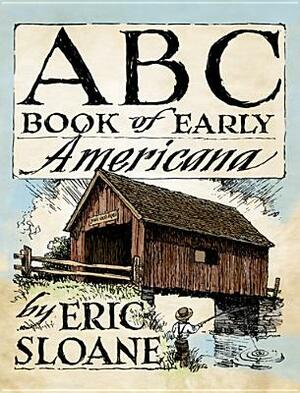 ABC Book of Early Americana by Eric Sloane