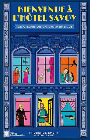 Le crime de la chambre 705 by Prudence Emery, Ron Base