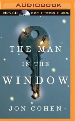 The Man in the Window by Jon Cohen