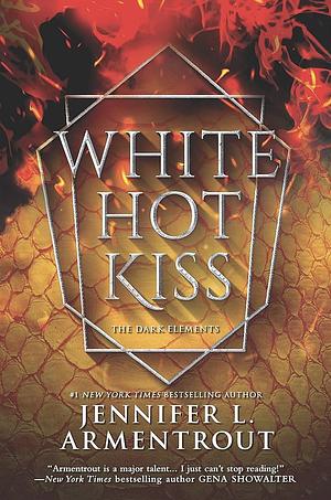 White Hot Kiss by Jennifer L. Armentrout