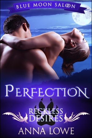 Perfection by Anna Lowe