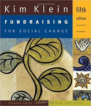 Fundraising for Social Change by Kim Klein